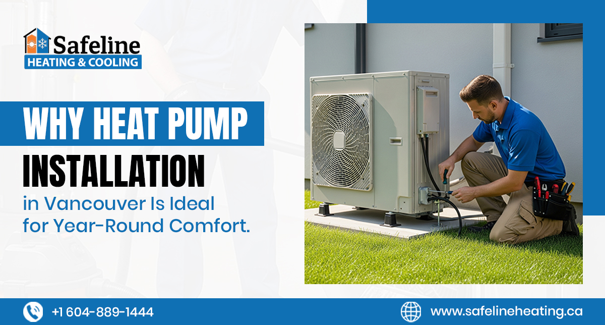 Heat Pump Installation in Vancouver